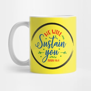 He Will Sustain You Mug